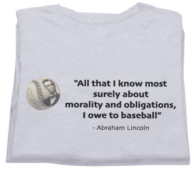 Abraham Lincoln Baseball T-shirt by Game Yarns.