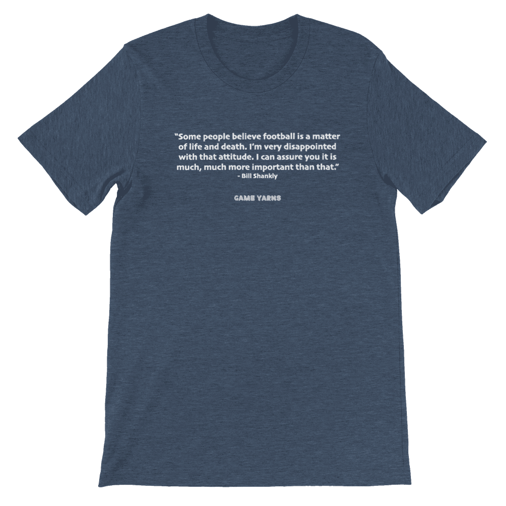 Bill Shankly Football Philosophy - Game Yarns
