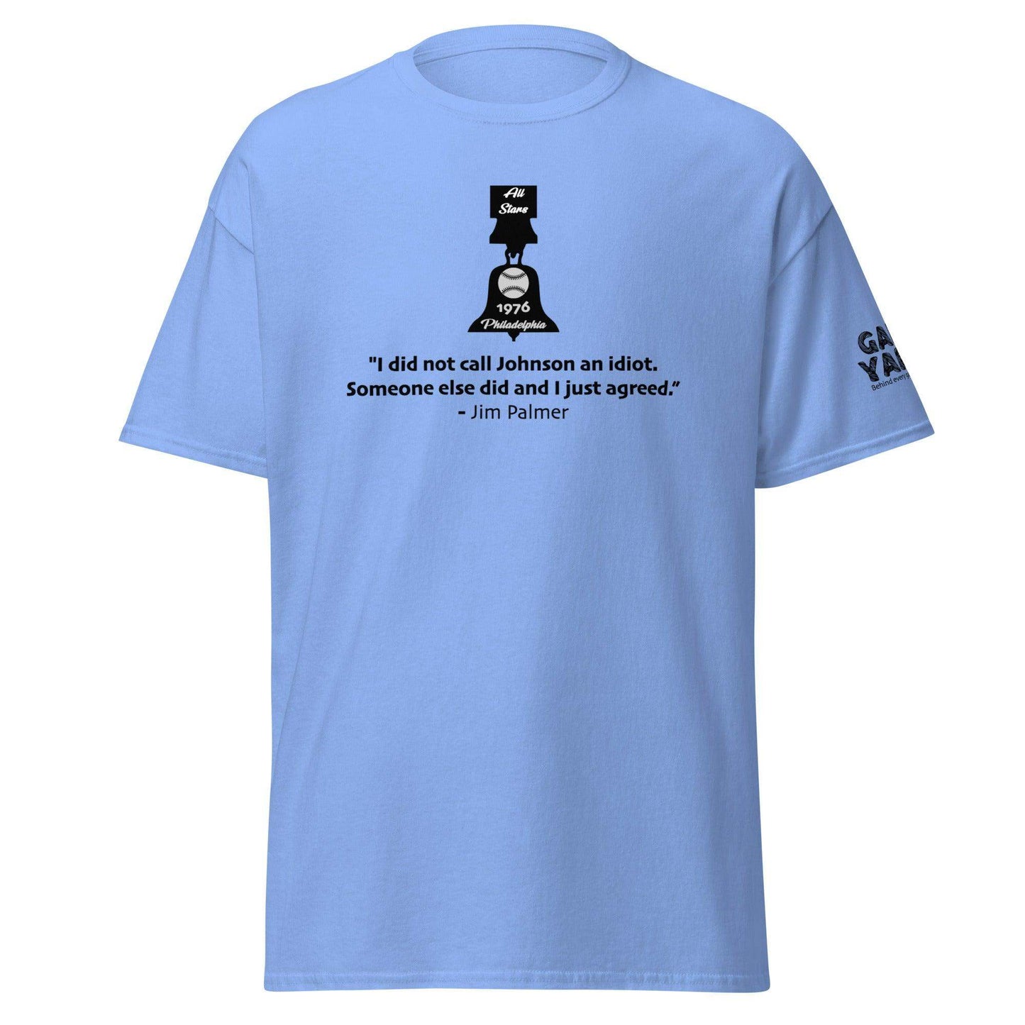 The superb Jim Palmer Idiot Quote T-shirt from 1976 by Game Yarns