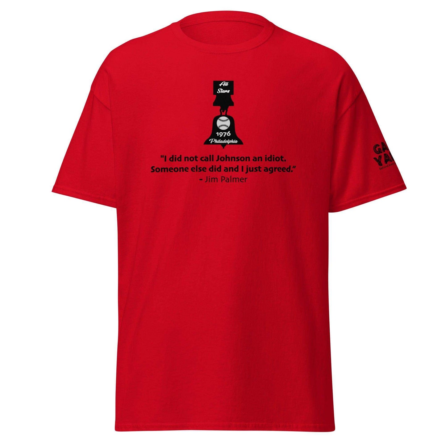 The superb Jim Palmer Idiot Quote T-shirt from 1976 by Game Yarns