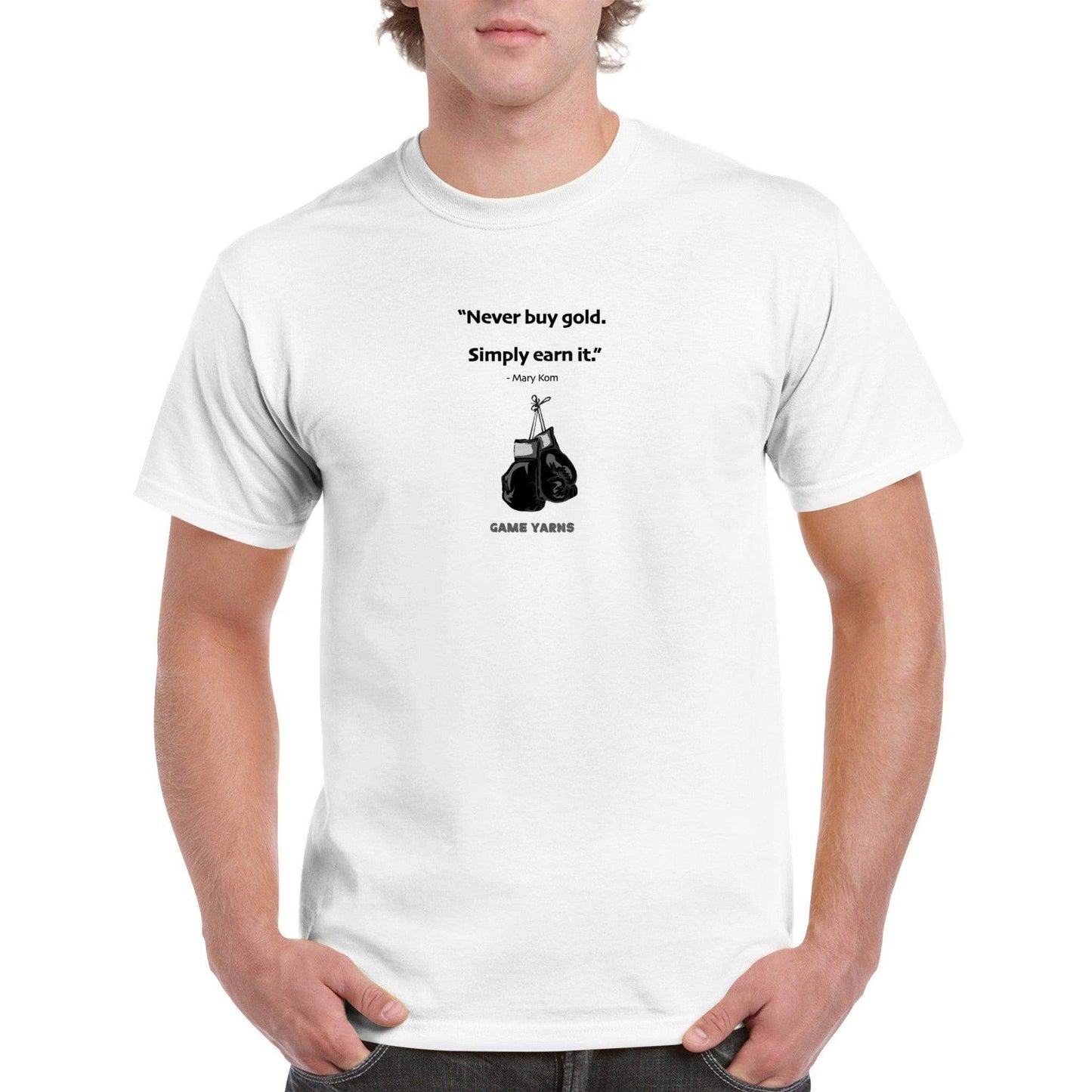 Mary Kom - Never Buy Gold. Earn it Motivational T-shirt by Game Yarns