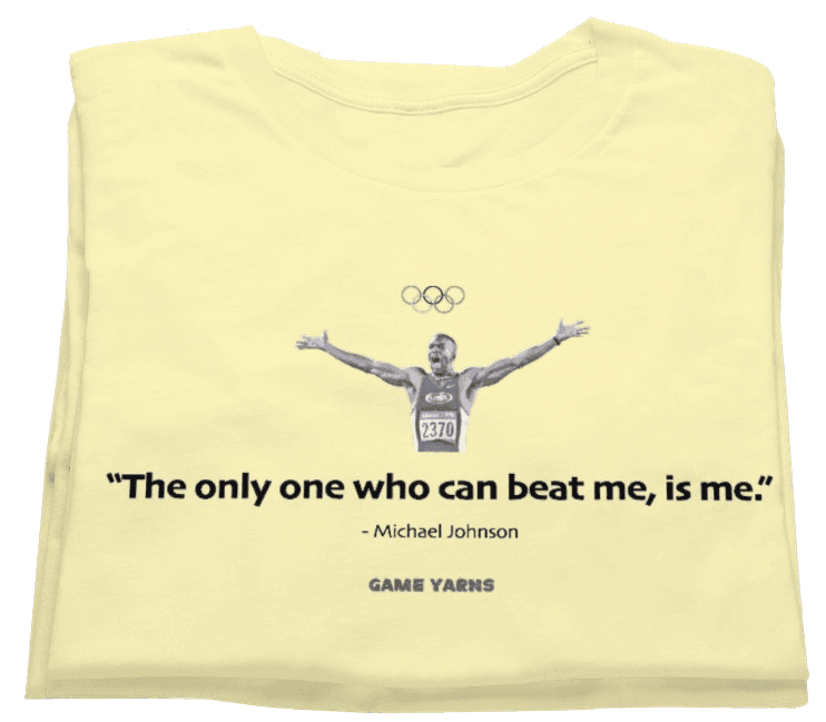 Micheal Johnson belief. Never doubt yourself Game Yarns t-shirt