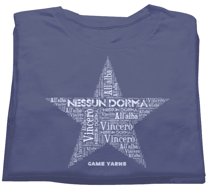 Nessun Dorma Game Yarns T-shirt
