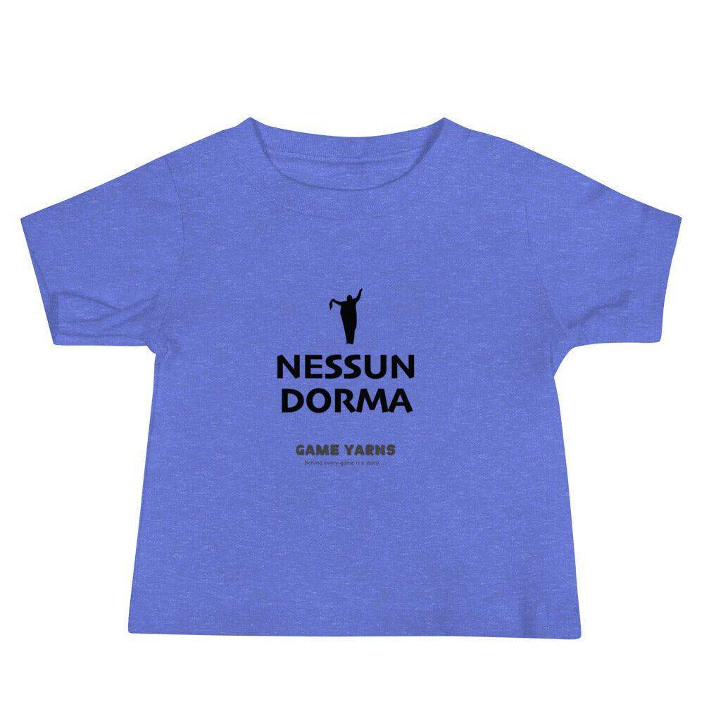 Nessun Dorma (Let no one sleep) Baby T-Shirt - Game Yarns
