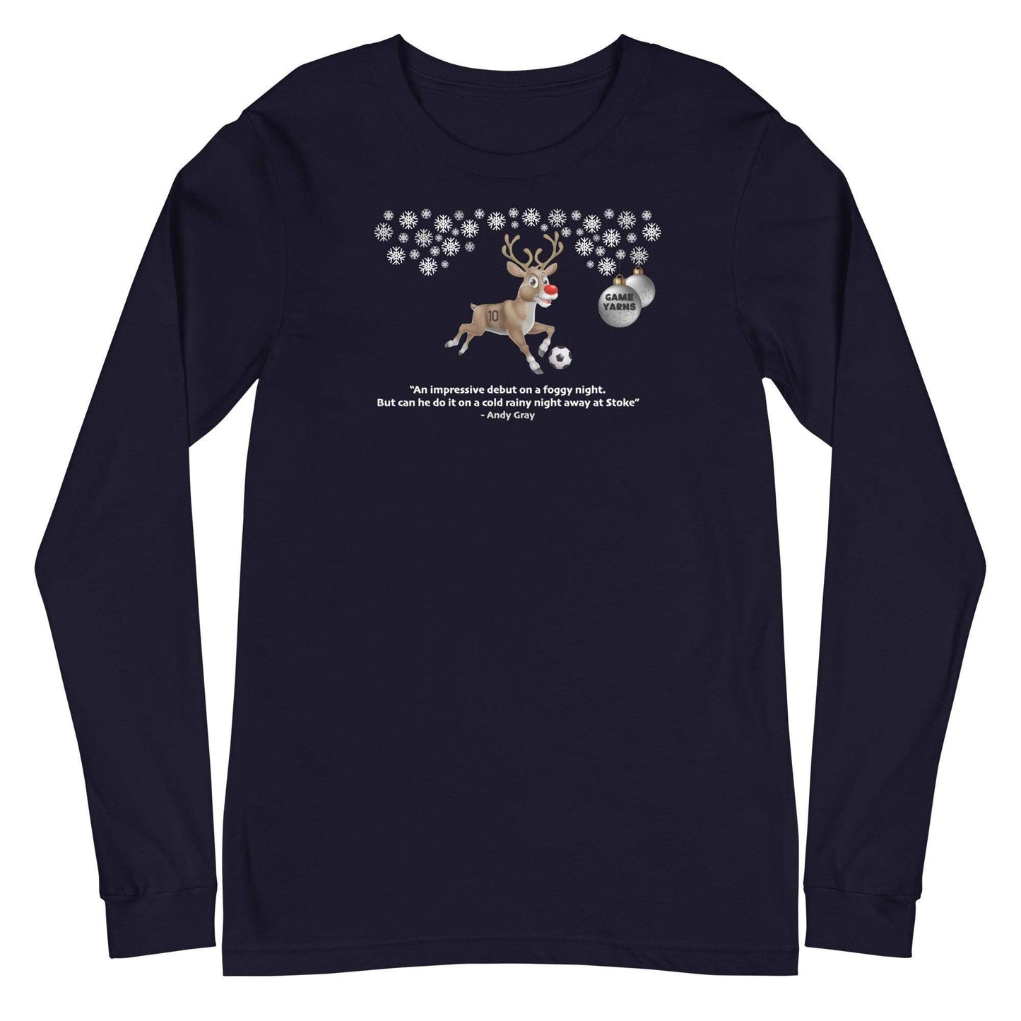 Rudolph Away at Stoke Longsleeve - Game Yarns