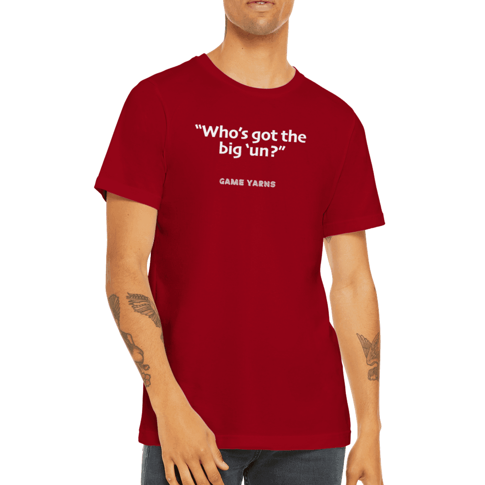 Game Yarns Sunday League Football Soccer t-shirt Who's got the big 'un