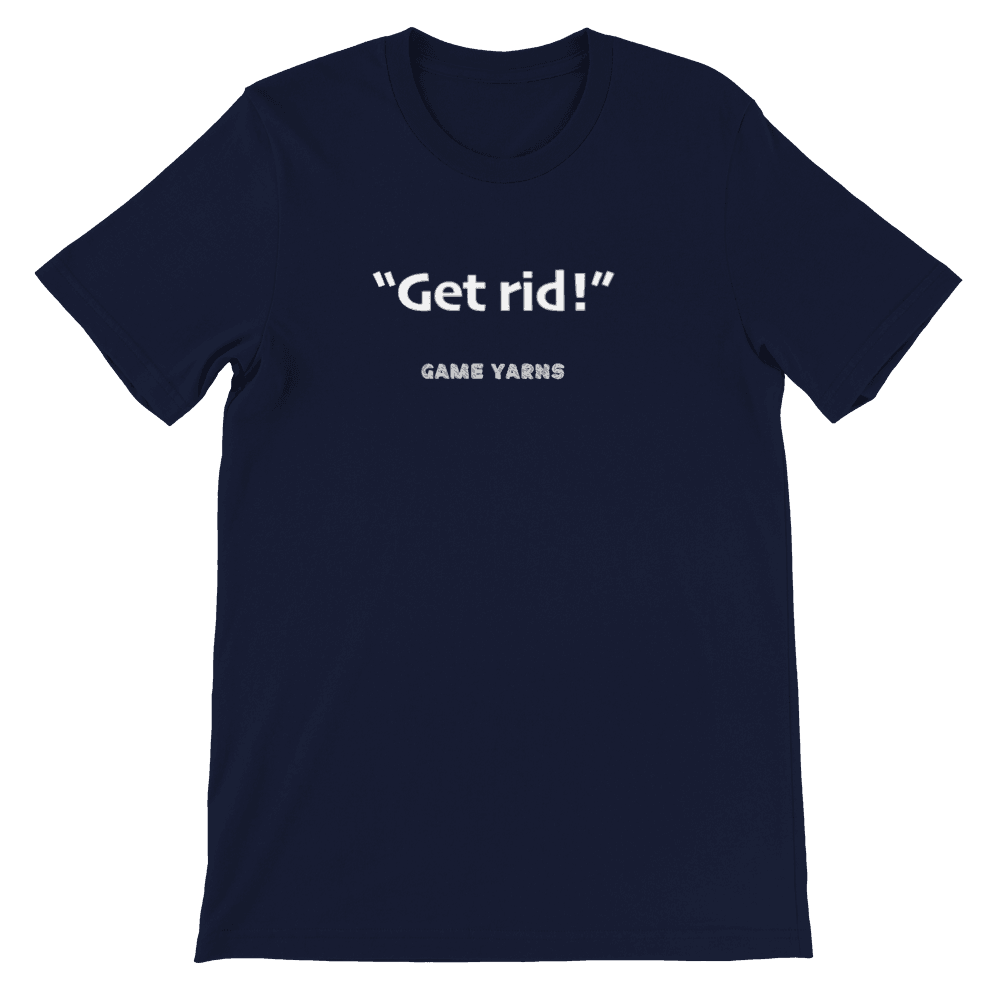 Sunday League Series Get Rid T-shirt - Game Yarns