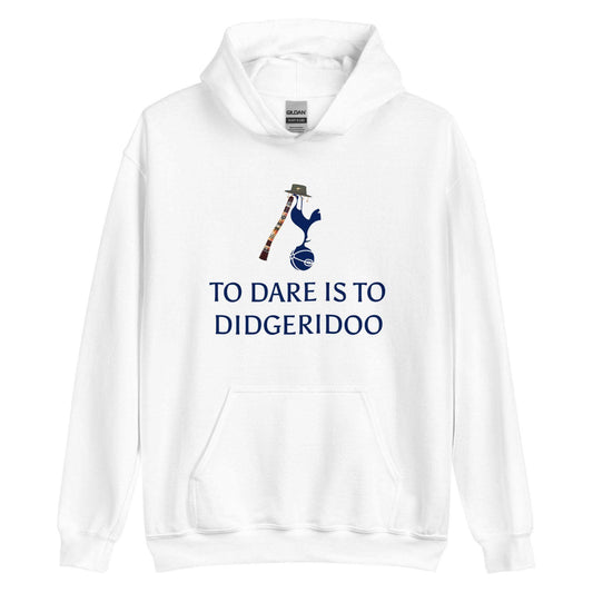 To Dare is To Didgeridoo Hoodie - Game Yarns