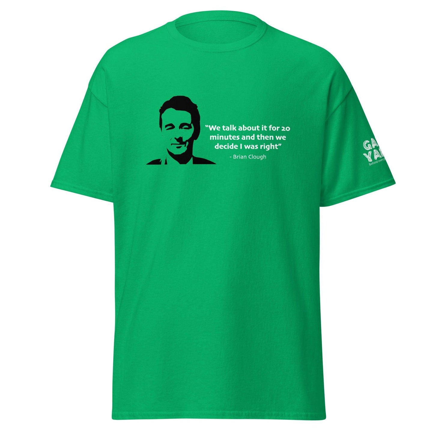 Brian Clough Always Right T-Shirt - Game Yarns