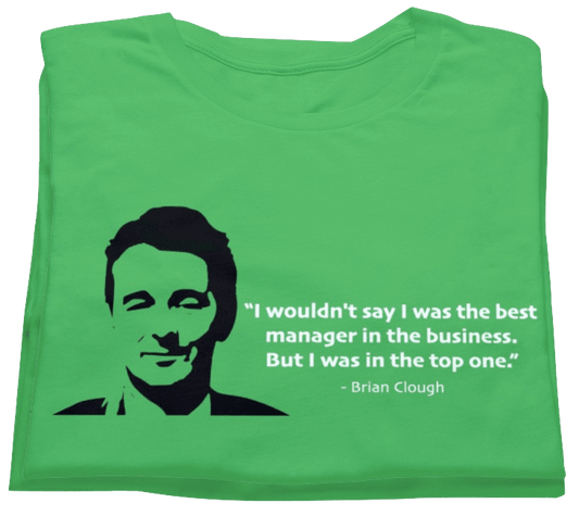 Brian Clough Top Manager T-Shirt - Game Yarns