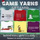 Game Yarns Gift Card - Game Yarns