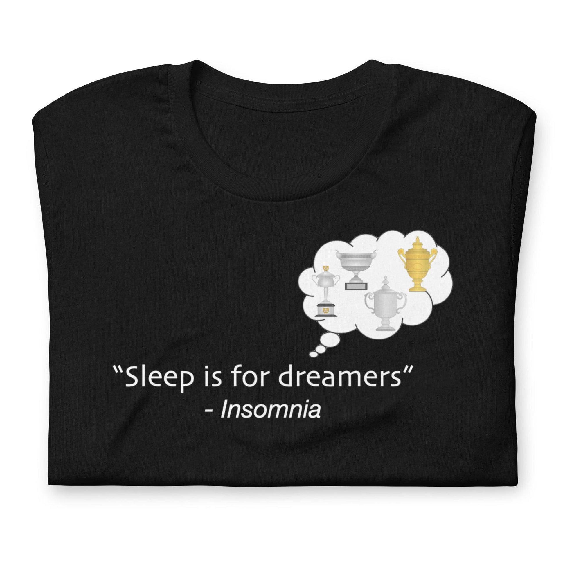 Sleep is for dreamers Tennis - Game Yarns