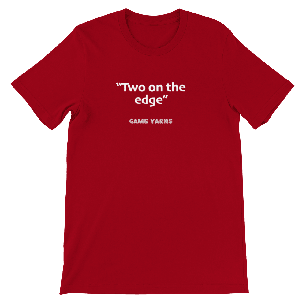 Game Yarns Sunday League Football Soccer t-shirt Two on the edge